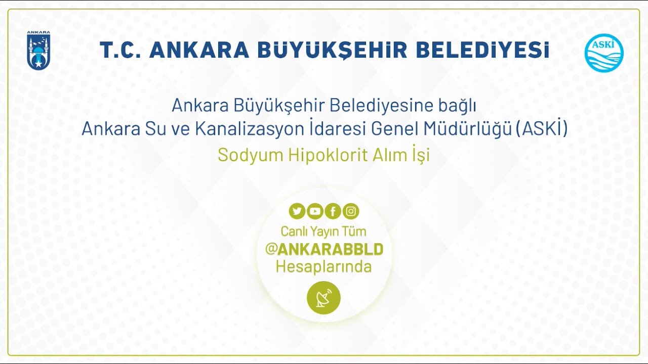 ASKİ Genel Müdürlüğü Sodyum Hipoklorit Alım İşi