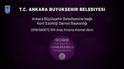 T.C. Ankara Büyükşehir Belediyesi Kent Estetiği Dairesi Araç Kiralama Hizmet Alım İşi İhalesi
