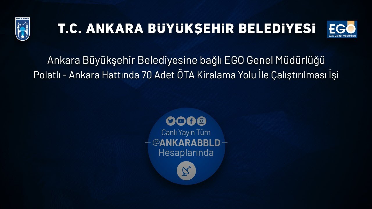 EGO Genel Müdürlüğü Polatlı-Ankara Hattında 70 Adet ÖTA  Kiralama Yolu İle Çalış