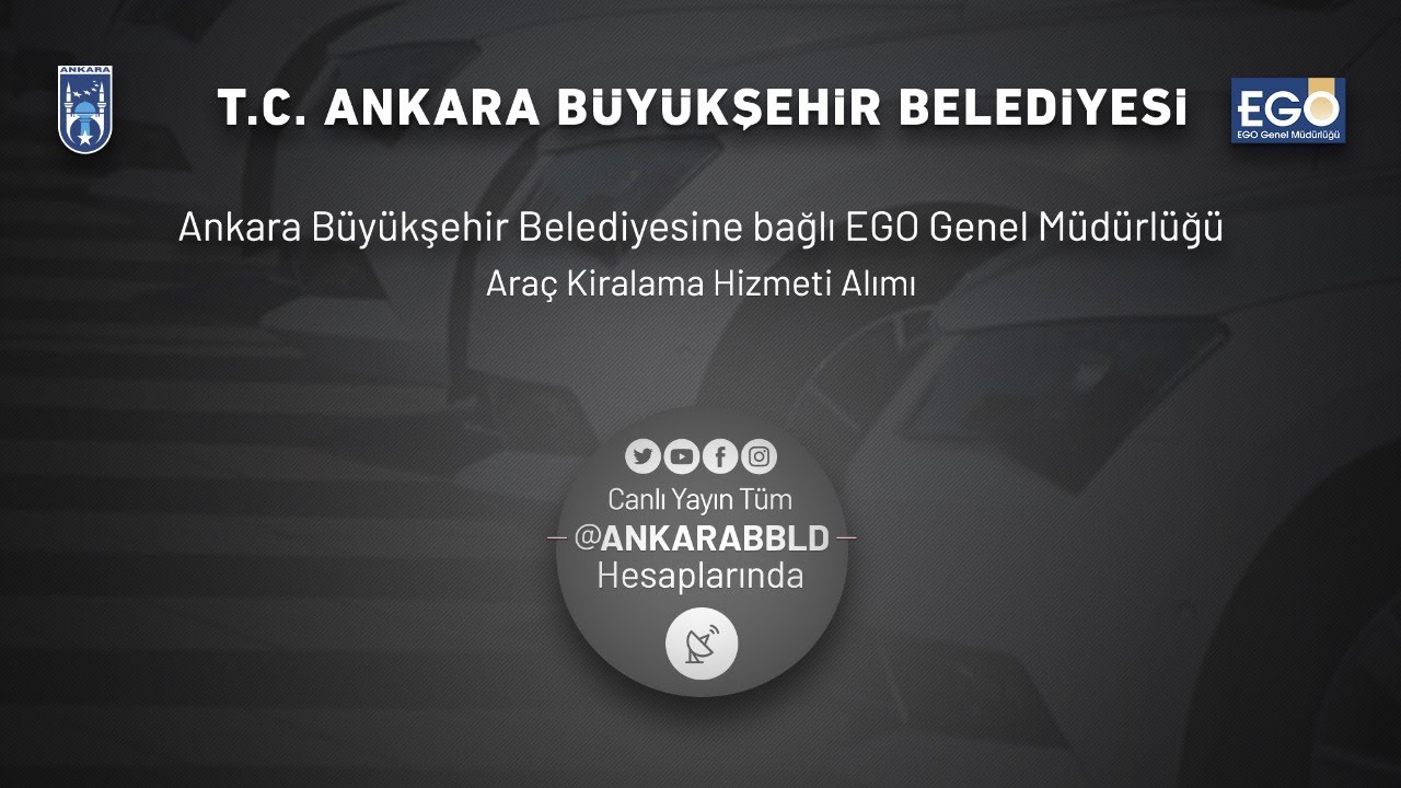 EGO Genel Müdürlüğü Araç Kiralama Hizmeti Alımı İşi