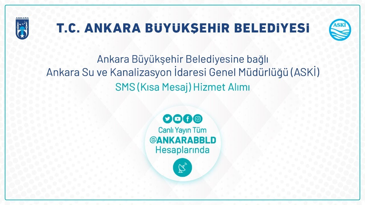 ASKİ Genel Müdürlüğü SMS (Kısa Mesaj) Hizmet Alımı