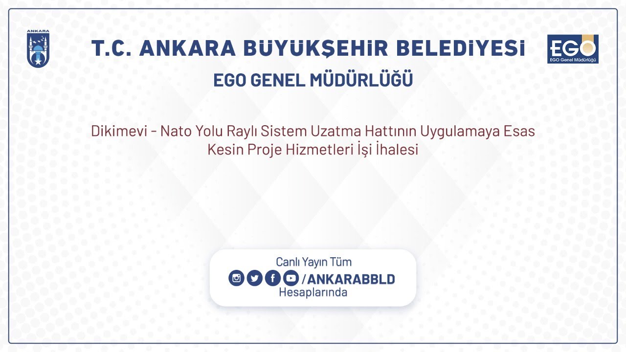 EGO GENEL MÜDÜRLÜĞÜ - Dikimevi-Nato Yolu Raylı Sistemler Uzatma Hattının Uygulamaya Esas Kesin Proje