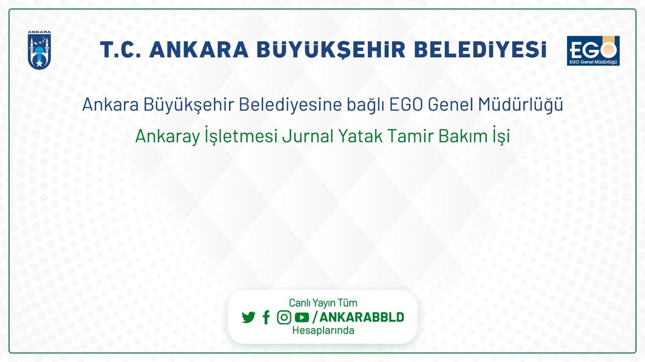 EGO Genel Müdürlüğü Ankaray İşletmesi Jurnal Yatak Tamir Bakım İşi