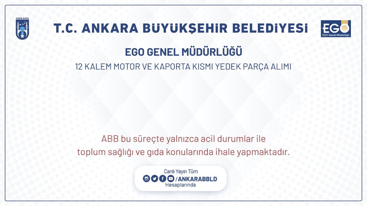 EGO Genel Müdürlüğü 12 Kalem Motor ve Kaporta Kısmı Yedek Parça Alımı