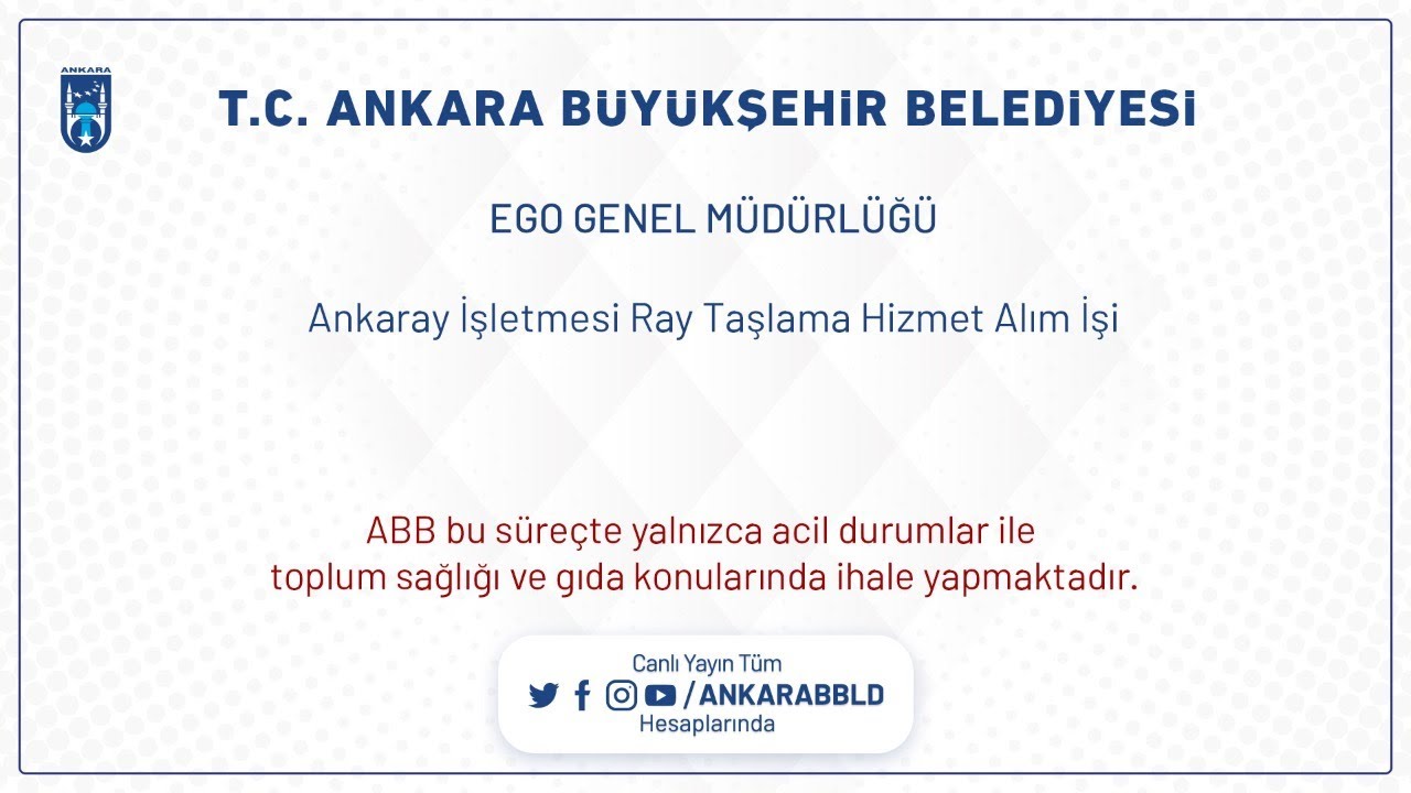 EGO GENEL MÜDÜRLÜĞÜ Ankaray İşletmesi Ray Taşlama Hizmet Alım İşi