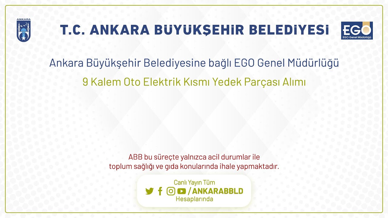 EGO GENEL MÜDÜRLÜĞÜ 9 KALEM OTO ELEKTRİK KISMI YEDEK PARÇASI ALIMI