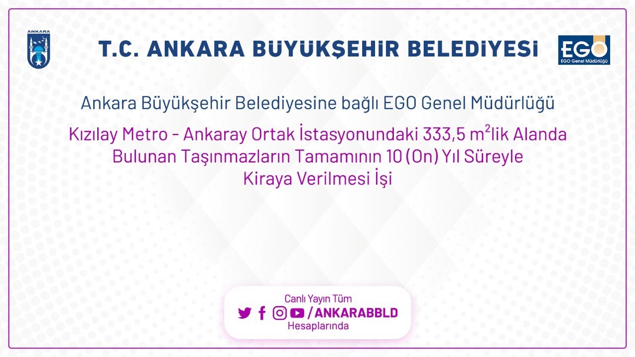 EGO GENEL MÜDÜRLÜĞÜ - Kızılay Metro - Ankaray Ortak İstasyonundaki 333,5m² lik Alanda Bulunan Taşınm