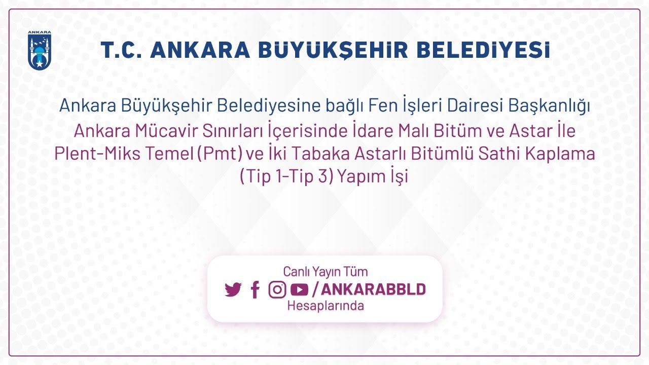 ABB FEN İŞLERİ - Ankara Mücavir Sınırları İçerisinde İdare Malı Astarlı Bitümlü Sathi Kaplama Yapımı