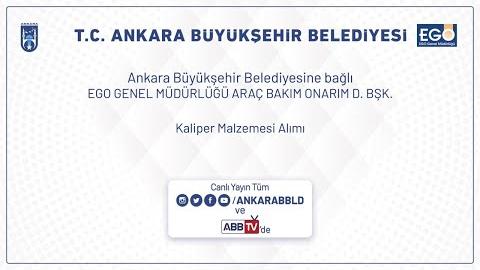 Ego Genel Müdürlüğü Araç Bakım Onarım Dairesi Başkanlığı Kaliper Malzemesi Alımı