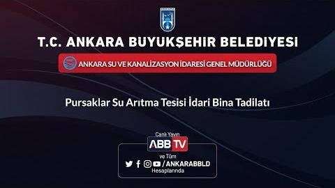 ASKİ GENEL MÜDÜRLÜĞÜ Pursaklar Su Arıtma Tesisi İdari Bina Tadilatı