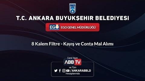 EGO Genel Müdürlüğü 8 Kalem Filtre - Kayış ve Conta Mal Alımı