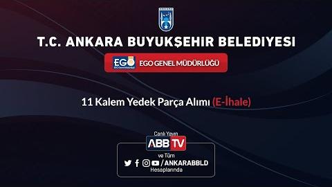 EGO GENEL MÜDÜRLÜĞÜ 11 Kalem Yedek Parça Alımı ( E-İhale )