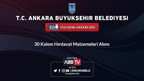 EGO GENEL MÜDÜRLÜĞÜ 30 Kalem Hırdavat Malzemeleri Alımı