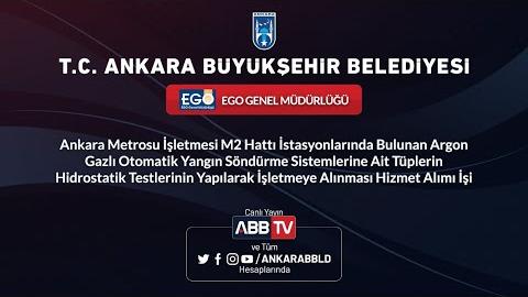 EGO GENEL MÜDÜRLÜĞÜ M2 Hattı İstasyonlarında Bulunan Argon Gazlı Otomatik Yangın Söndürme Sistemleri