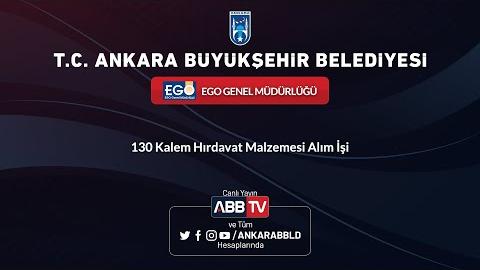 EGO GENEL MÜDÜRLÜĞÜ - 130 Kalem Hırdavat Malzemesi Alım İşi