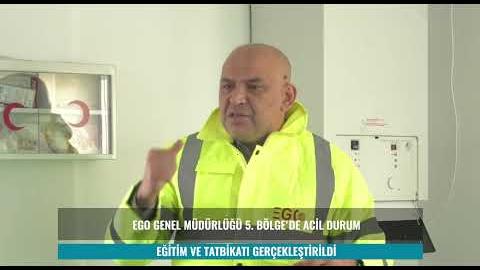 EGO’DA ACİL DURUM EĞİTİM VE TATBİKATI