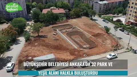   Başkentimizin rengi belli. 32 farklı lokasyonda yeşil alanları parkları kentimize kazandırdık.