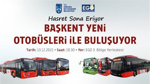 Hasret Sona Eriyor BAŞKENT YENİ OTOBÜSLERİ İLE BULUŞUYOR