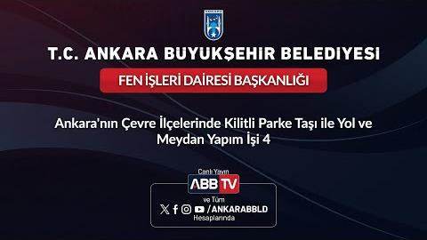 FEN İŞLERİ DAİRESİ BAŞKANLIĞI - Ankara'nın Çevre İlçelerinde Kilitli Parke Taşı İle Yol ve Meydan Yapım İşi-4