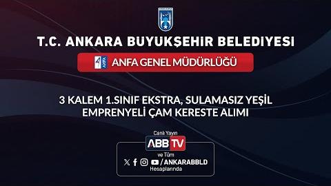 ANFA GENEL MÜDÜRLÜĞÜ- 3 Kalem 1. Sınıf Ekstra Sulamasız Yeşil Emprenyeli Çam Kereste Alımıa