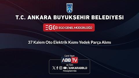 EGO GENEL MÜDÜRLÜĞÜ - 37 Kalem Oto Elektrik Kısmı Yedek Parça Alımı