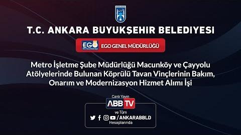 EGO GENEL MÜDÜRLÜĞÜ - Metro İşletme Şube Müdürlüğü Macunköy ve Çayyolu Atölyelerinde Bulunan Köprülü Tavan Vinçlerinin Bakım, Onarım ve Modernizasyon Hizmet Alımı İşi