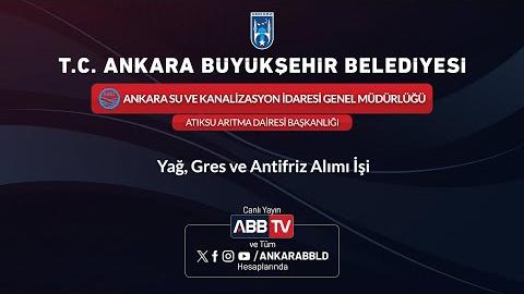 ASKİ GENEL MÜDÜRLÜĞÜ - Yağ, Gres ve Antifriz Alımı İşi