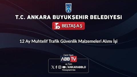 BELTAŞ AŞ - 12 Ay Muhtelif Trafik Güvenlik Malzemeleri Alımı İşi