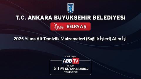 BELPA AŞ - 2025 Yılına Ait Temizlik Malzemeleri (Sağlık İşleri) Alım İşi