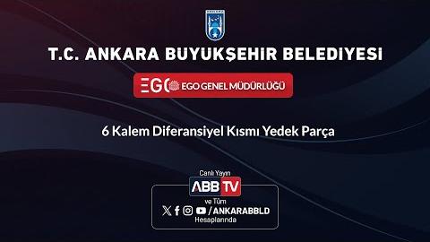 EGO GENEL MÜDÜRLÜĞÜ - 6 Kalem Diferansiyel Kısmı Yedek Parça