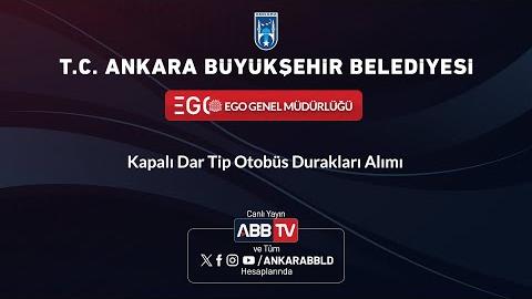 EGO GENEL MÜDÜRLÜĞÜ - Kapalı Dar Tip Otobüs Durakları Alımı