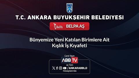 BELPA AŞ - Bünyemize Yeni Katılan Birimlere Ait Kışlık İş Kıyafet