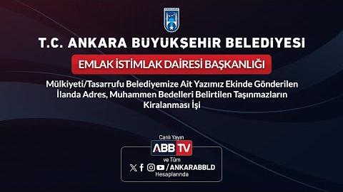 EMLAK İSTİMLAK DAİRESİ BAŞKANLIĞI - Mülkiyeti/Tasarrufu Belediyemize Ait Yazımız Ekinde Gönderilen İlanda Adres, Muhammen Bedelleri Belirtilen Taşınmazların Kiralanması İşi