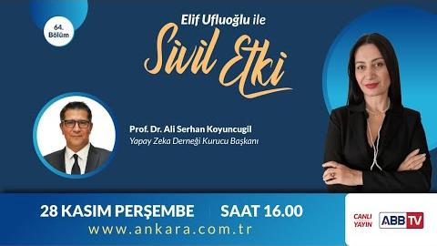 Elif Ufluoğlu ile Sivil Etki 64.Bölüm - Prof. Dr. Ali Serhan KOYUNCUGİL