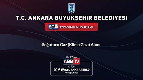 EGO GENEL MÜDÜRLÜĞÜ - Soğutucu Gaz (Klima Gazı) Alımı