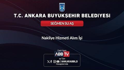 SEĞMEN SU AŞ - Nakliye Hizmeti Alım İşi