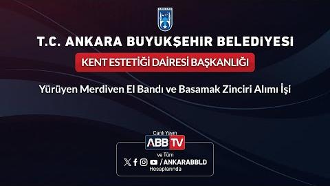 KENT ESTETİĞİ DAİRESİ BAŞKANLIĞI - Yürüyen Merdiven El Bandı ve Basamak Zinciri Alımı İşi