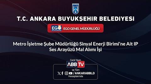 EGO  - Metro İşletme Şube Müdürlüğü Sinyal Enerji Birimi'ne Ait IP Ses Arayüzü Mal Alım İşi