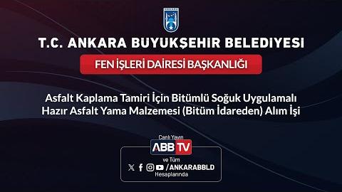 FEN İŞLERİ DAİRESİ BAŞKANLIĞI - Asfalt Kaplama Tamiri İçin Bitümlü Soğuk Uygulamalı Hazır Asfalt Yama Malzemesi(Bitüm İdareden) Alım İşi